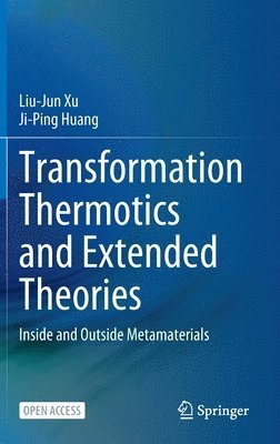 Transformation Thermotics and Extended Theories 1