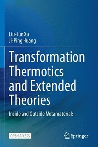 bokomslag Transformation Thermotics and Extended Theories