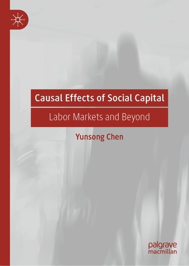 bokomslag Causal Effects of Social Capital