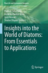 bokomslag Insights into the World of Diatoms: From Essentials to Applications