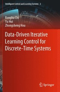 bokomslag Data-Driven Iterative Learning Control for Discrete-Time Systems