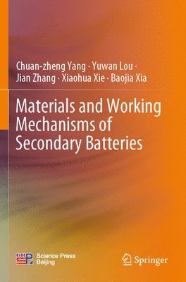 Materials and Working Mechanisms of Secondary Batteries 1
