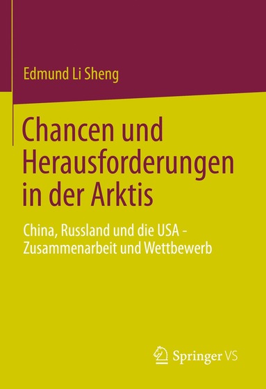 bokomslag Chancen und Herausforderungen in der Arktis