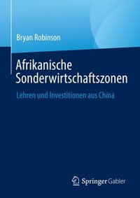 bokomslag Afrikanische Sonderwirtschaftszonen