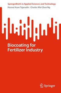 bokomslag Biocoating for Fertilizer Industry