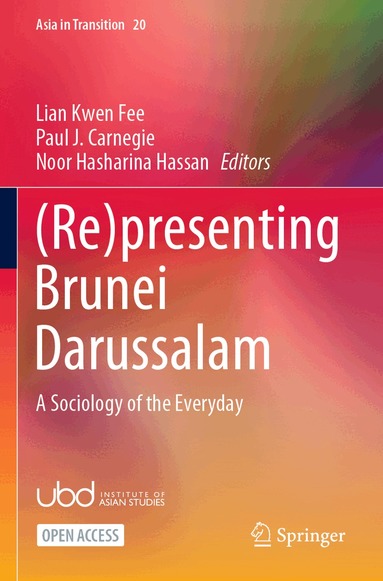 Lian Kwen Fee, Paul J. Carnegie, Noor Hasharina Hassan - (Re)presenting Brunei Darussalam, Häftad