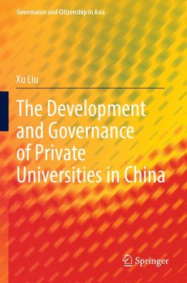 Development and Governance of Private Universities in China