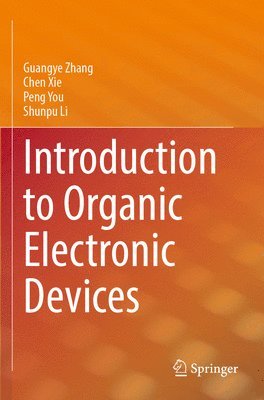 bokomslag Introduction to Organic Electronic Devices