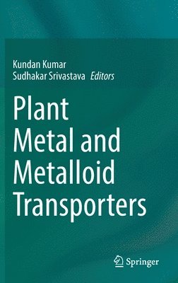 bokomslag Plant Metal and Metalloid Transporters