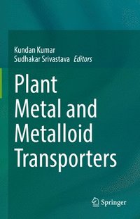 bokomslag Plant Metal and Metalloid Transporters