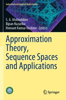 bokomslag Approximation Theory, Sequence Spaces and Applications