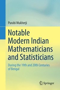 bokomslag Notable Modern Indian Mathematicians and Statisticians