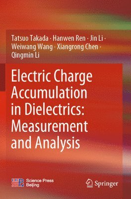 Electric Charge Accumulation in Dielectrics: Measurement and Analysis 1