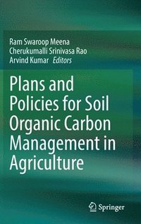 bokomslag Plans and Policies for Soil Organic Carbon Management in Agriculture