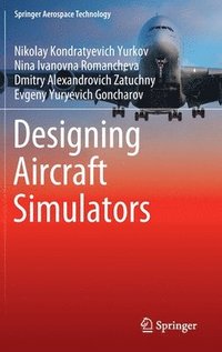 bokomslag Designing Aircraft Simulators