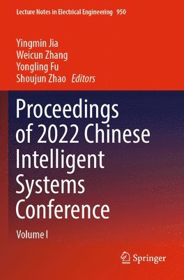 Proceedings of 2022 Chinese Intelligent Systems Conference 1