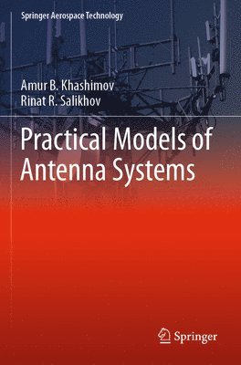 Practical Models of Antenna Systems 1