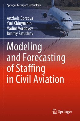 Modeling and Forecasting of Staffing in Civil Aviation 1