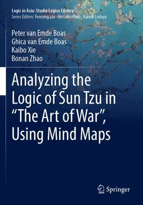 Analyzing the Logic of Sun Tzu in The Art of War, Using Mind Maps 1