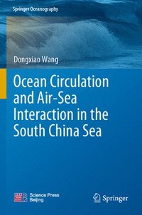 bokomslag Ocean Circulation and Air-Sea Interaction in the South China Sea