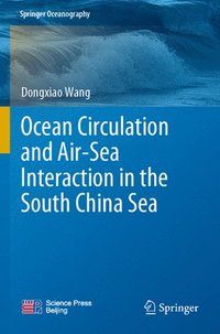 bokomslag Ocean Circulation and Air-Sea Interaction in the South China Sea