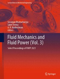 bokomslag Fluid Mechanics and Fluid Power (Vol. 3)