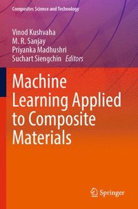 bokomslag Machine Learning Applied to Composite Materials