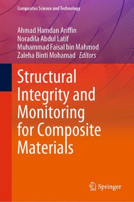 Structural Integrity and Monitoring for Composite Materials 1