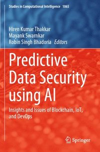 bokomslag Predictive Data Security using AI