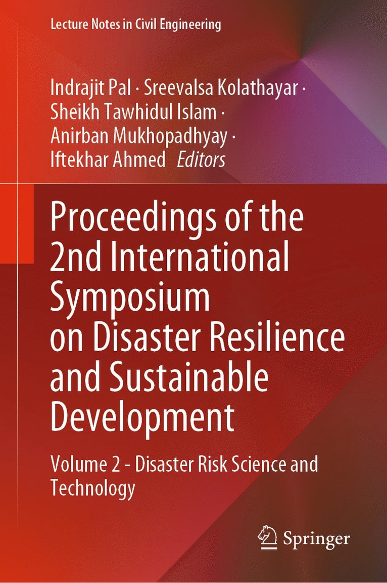 Indrajit Pal, Sreevalsa Kolathayar, Sheikh Tawhidul Islam, Anirban Mukhopadhyay, Iftekhar Ahmed - Proceedings of the 2nd International Symposium on Disaster Resilience and Sustainable Development, Inbunden