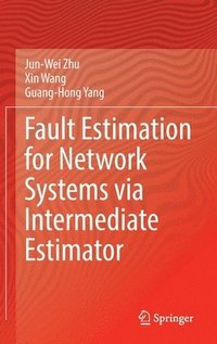 bokomslag Fault Estimation for Network Systems via Intermediate Estimator