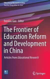 bokomslag Frontier of Education Reform and Development in China