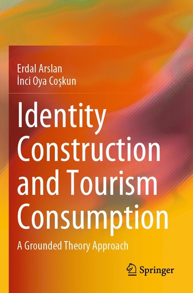 bokomslag Identity Construction and Tourism Consumption