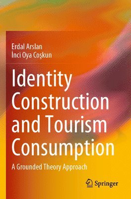 Identity Construction and Tourism Consumption 1