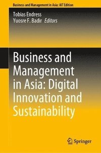 bokomslag Business and Management in Asia: Digital Innovation and Sustainability