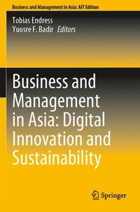 bokomslag Business and Management in Asia: Digital Innovation and Sustainability