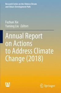 bokomslag Annual Report on Actions to Address Climate Change (2018)