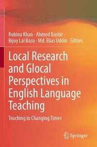 bokomslag Local Research and Glocal Perspectives in English Language Teaching