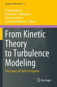 bokomslag From Kinetic Theory to Turbulence Modeling