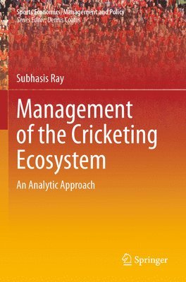 bokomslag Management of the Cricketing Ecosystem