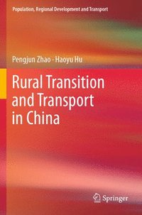 bokomslag Rural Transition and Transport in China