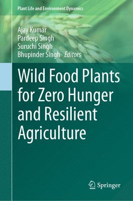 bokomslag Wild Food Plants for Zero Hunger and Resilient Agriculture