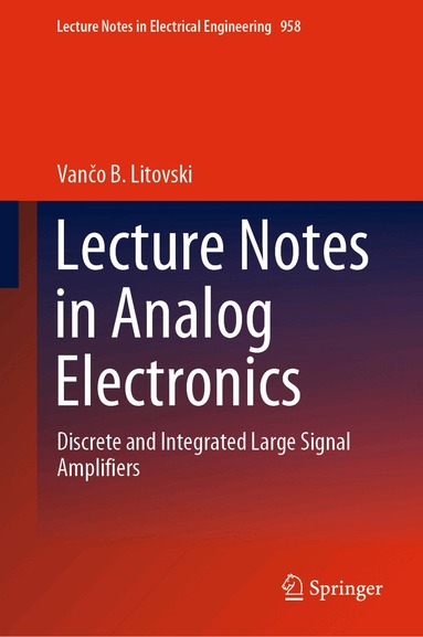 Vančo B. Litovski - Lecture Notes in Analog Electronics, Inbunden