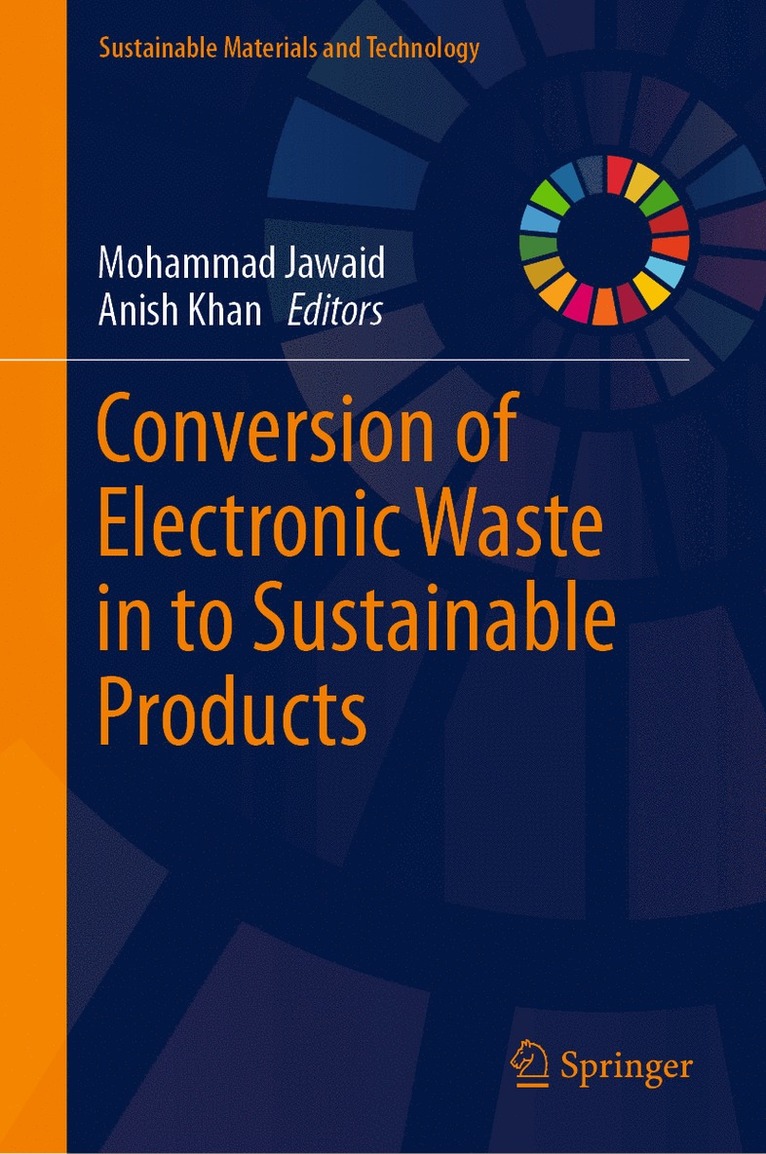 Conversion of Electronic Waste in to Sustainable Products