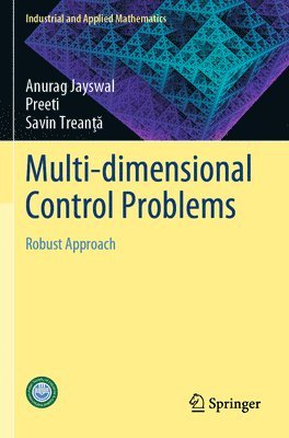 Multi-dimensional Control Problems 1