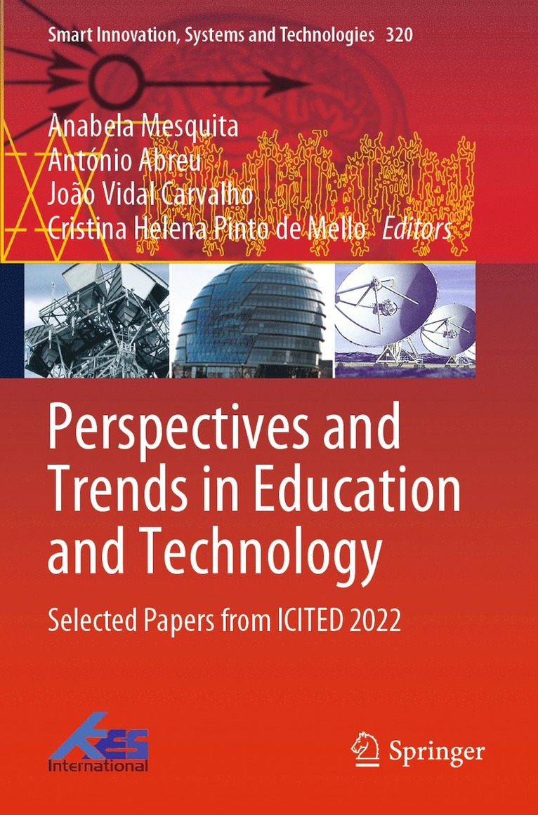 Anabela Mesquita, António Abreu, João Vidal Carvalho, Cristina Helena Pinto de Mello - Perspectives and Trends in Education and Technology, Häftad
