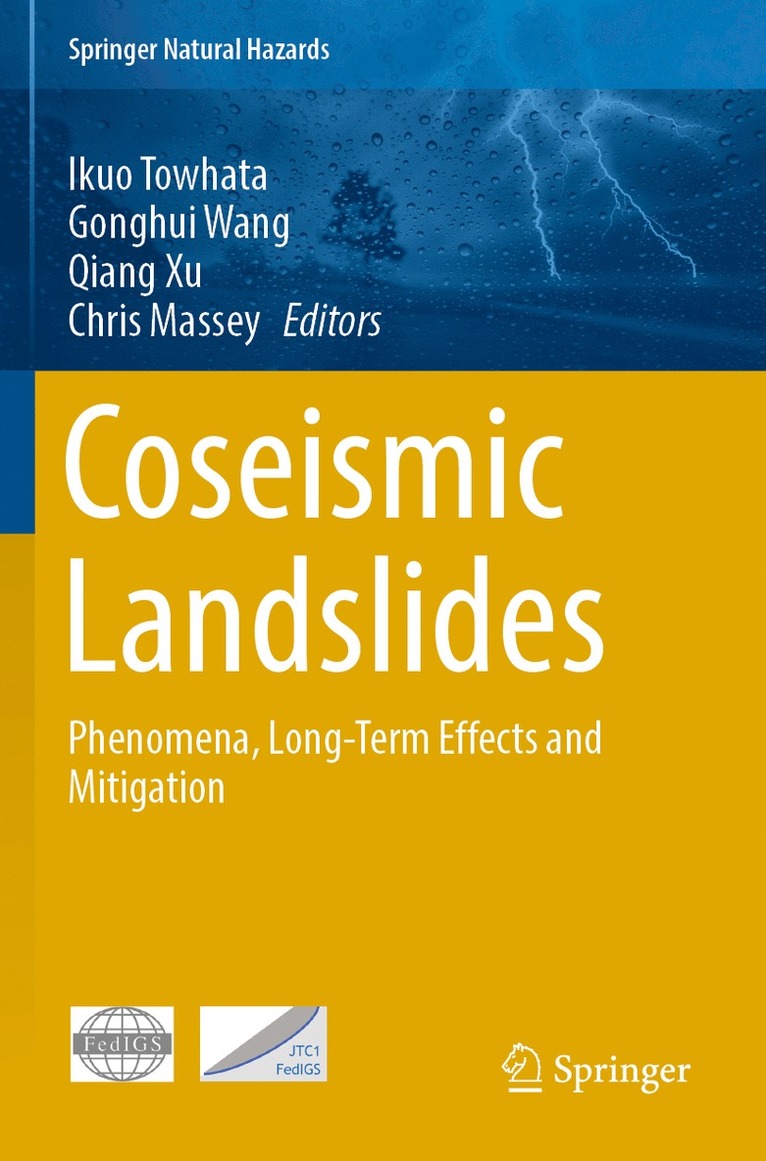 Ikuo Towhata, Gonghui Wang, Qiang Xu, Chris Massey - Coseismic Landslides, Häftad