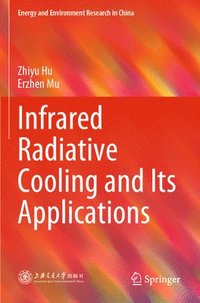 bokomslag Infrared Radiative Cooling and Its Applications
