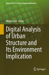 bokomslag Digital Analysis of Urban Structure and Its Environment Implication