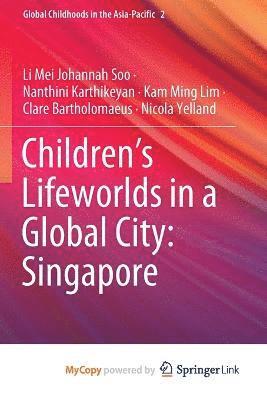bokomslag Children's Lifeworlds in a Global City